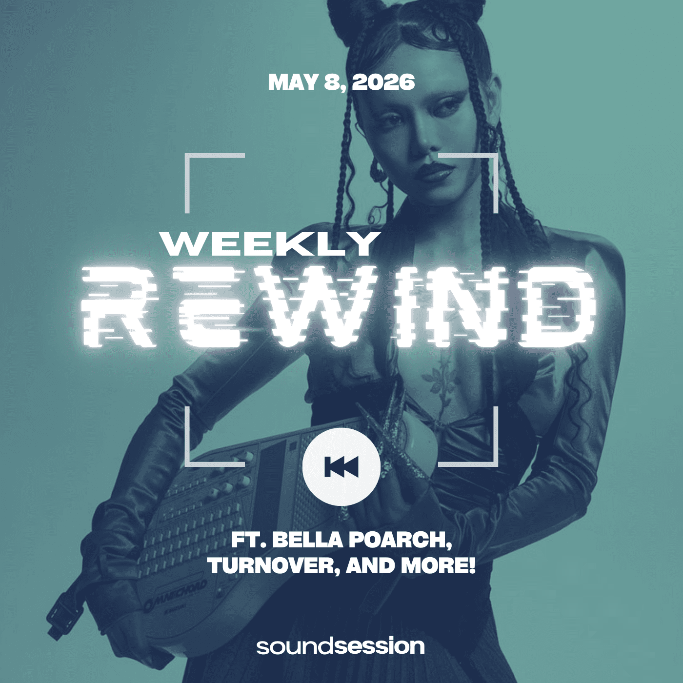 Sound Session Weekly Rewind May 8 Bella Poarch